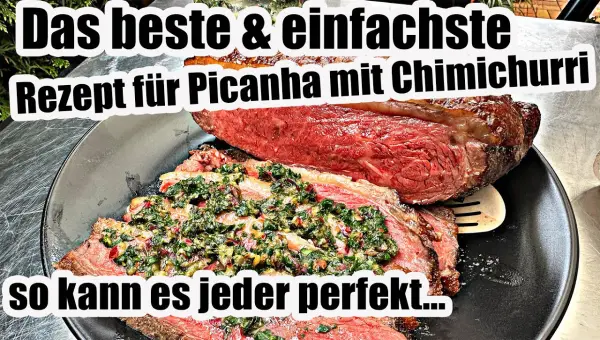Picanha mit Chimichurri einfacher geht's nicht